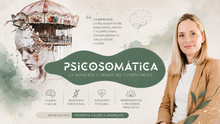 Cargar imagen en el visor de la galería, Psicosomática: La sanación a través del cuerpo-mente por Patricia Valseca Marques