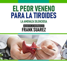 Cargar imagen en el visor de la galería, Tiroides, problemas y soluciones por Frank Suárez
