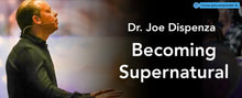 Cargar imagen en el visor de la galería, LIVE ACCESS: Becoming Supernatural by Joe Dispenza
